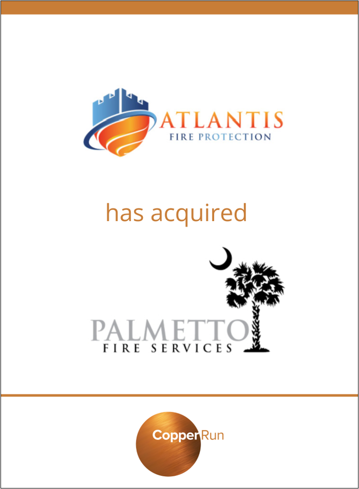 Atlantis Fire has acquired Palmetto Fire Service | Copper Run